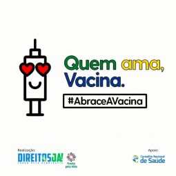 Leia mais: Abrace Vacina: lançada a campanha para incentivar a população a se vacinar