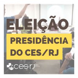 Leia mais: Segmento dos usuários vai escolher novo presidente do CES/RJ
